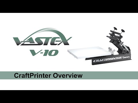 Overview of the Vastex CraftPrinter
